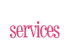 Services